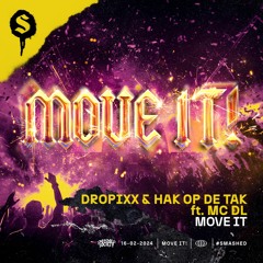 Dropixx, Hak Op De Tak, MC DL - Move It! (Radio Edit)