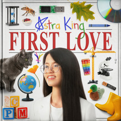 Astra King - First Love