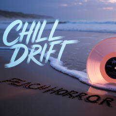 Chill Drift