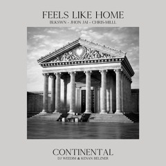 Feels Like Home W/ Blkswn, Jhon Jai, Chris-Milll