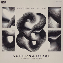Nfunk and Neoh ft. Natty D - Supernatural (Original Mix)