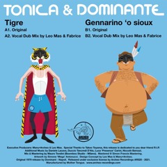 B2 Tonica & Dominante - Gennarino 'O Sioux (Vocal Dub Mix By Leo Mas & Fabrice)