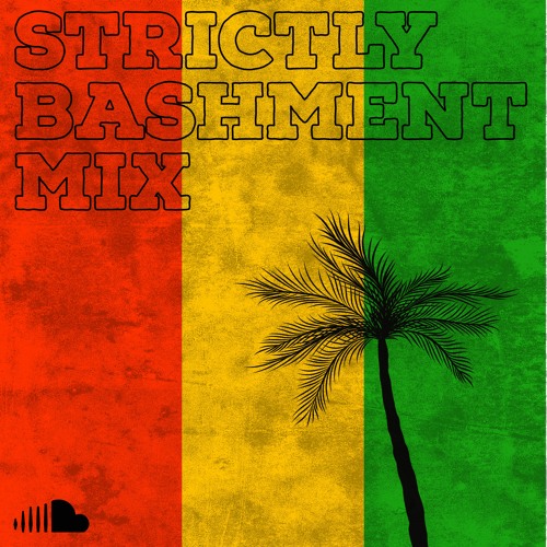 BASHMENT MIX 2023