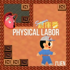 Physical Labor [OUT 8 OCTOBER]