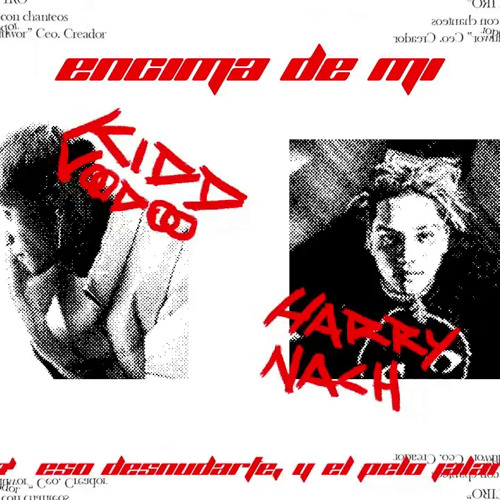 Kidd Voodoo, Harry Nach - Encima De Mi (Vol. 1)
