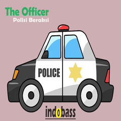 IB012 : The Officer - Polisi Beraksi (Original Mix)