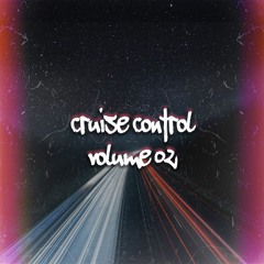 Cruise Control: Volume 02