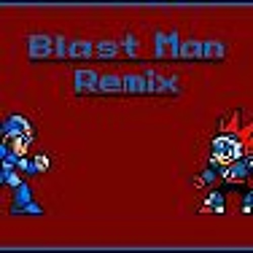 Blast Man - Mega Man 11 (MMX Remix)