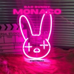 Bad Bunny - Monaco (Kish Remix)