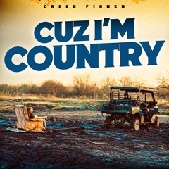 Cuz I'm Country