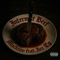 Internet Beef (feat. Ace Ty)