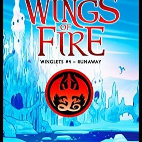 Stream +READ#= Runaway (Wings of Fire: Winglets #4) (Tui T. Sutherland