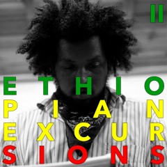Ethiopian Excursions II