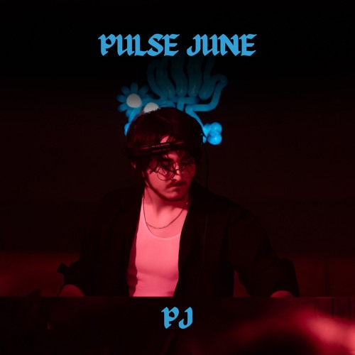 PULSE JUNE (PJ) | 2024