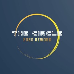 The Circle ft. Andy P (2020 Rework)