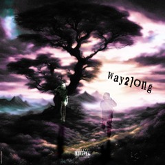 way2long ft vax + reinhail [hallowed]