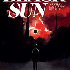 [ACCESS] KINDLE 📌 Children Of The Black Sun #1 by  Dario Sicchio,Letizia Cadonici,Le