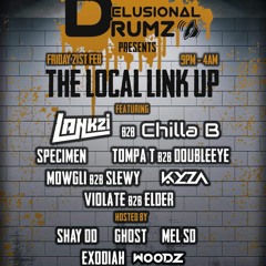 DELUSIONAL DRUMZ - THE LOCAL LINK UP PROMO MIX