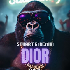 Chrystal x Stuart G - Dior (Remix)