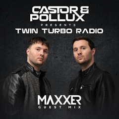 Twin Turbo Radio Ep. 125 (Maxxer Guest Mix)