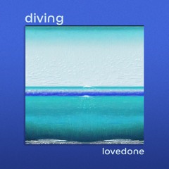 diving [prod. lovedone]