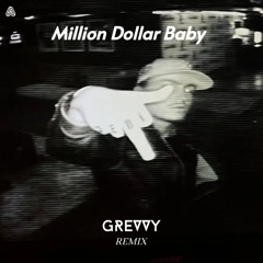 Tommy Richman - Million Dollar Baby (GREVVY EDIT)