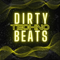 Dirty Techno Beats EP 001