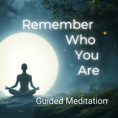 Awaken Your Magic | Remember Who You Are | Guided Meditation