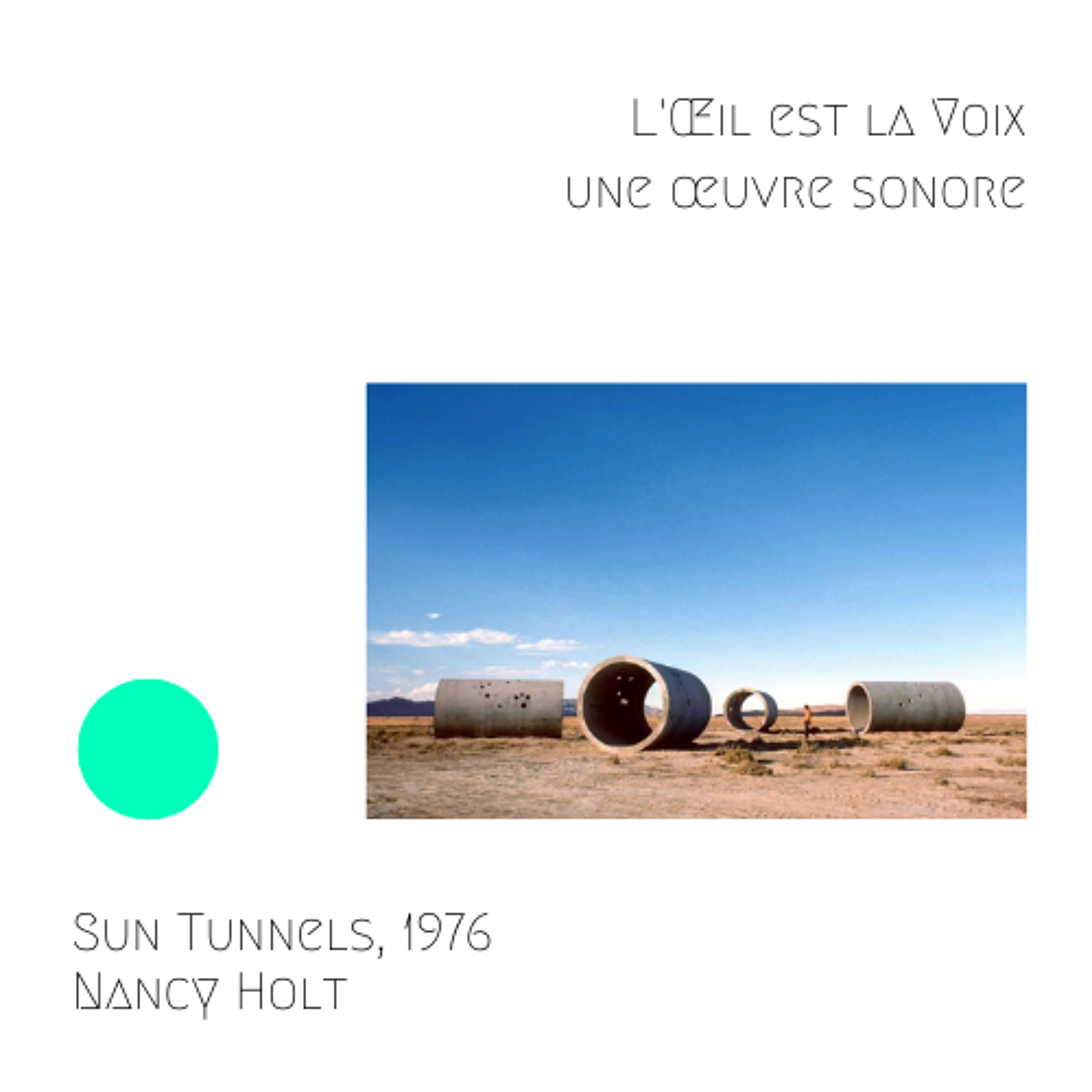Sun Tunnels, 1976, Nancy Holt
