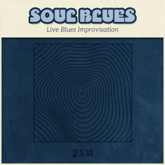 Soul Blues: Live Blues Improvisation