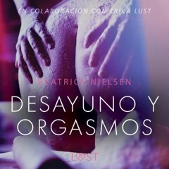 Desayuno y orgasmos  audiobook free online download