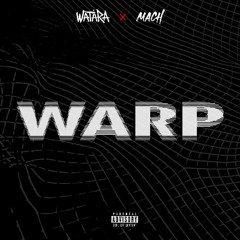 PREMIERE: Watara x M.A.C.H - INTO THE WARP [Self-released]