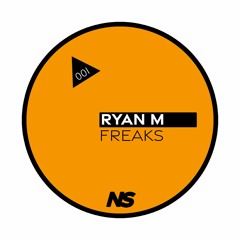 Northern Sounds 001 Freaks by Ryan M (FREE DOWNLOAD)