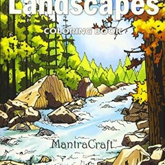 ( MDuU ) Landscapes Coloring Book: Stress Relieving Designs for Adults Relaxation by  MantraCraft (