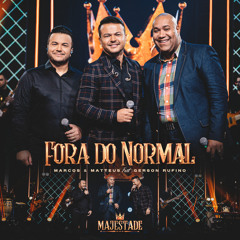 Fora do Normal (Majestade) (Ao Vivo)