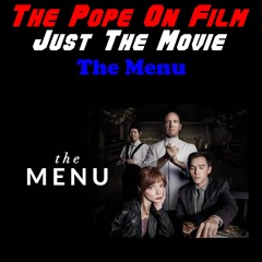 Just The Movie -  The Menu