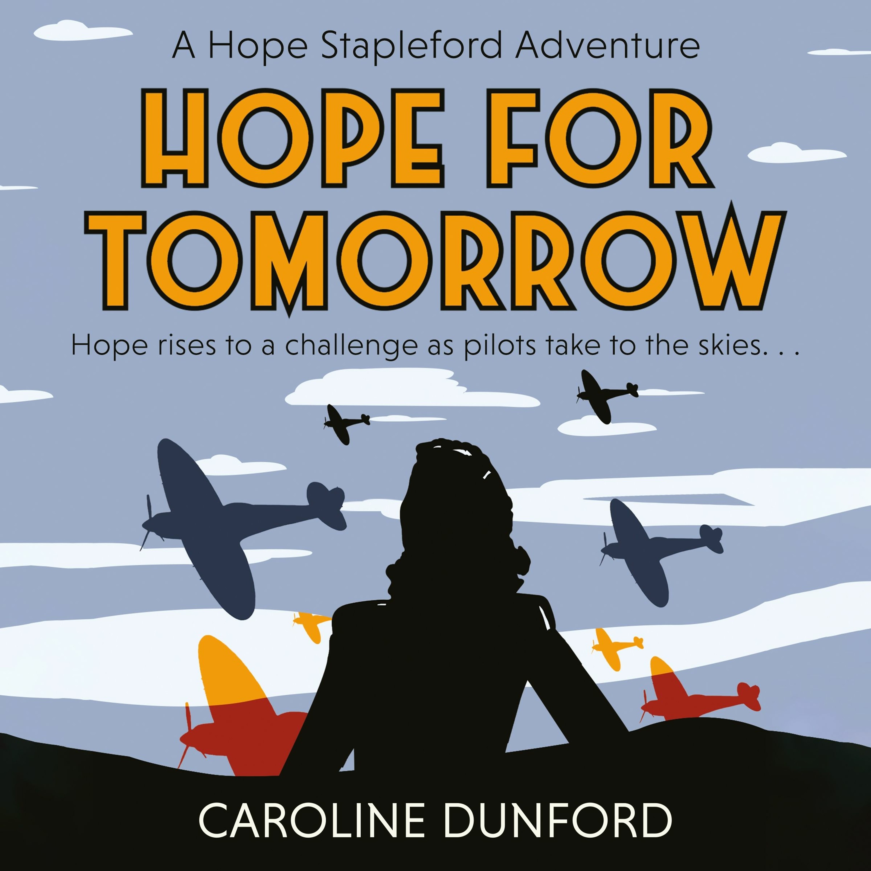 cover of episode HOPE FOR TOMORROW by Caroline Dunford, read by Karen Cass - audiobook extract