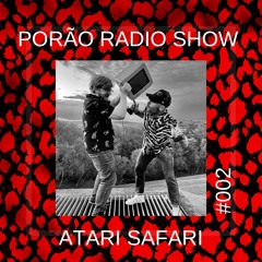 MOVE IBIZA RADIO- PORAO RADIO WHOW #002 WITH ATARI SAFARI