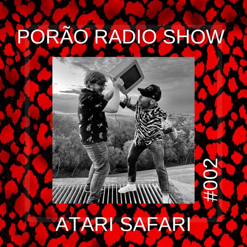 MOVE IBIZA RADIO- PORAO RADIO WHOW #002 WITH ATARI SAFARI