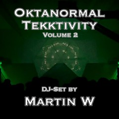 Martin W @ TEKKTIVITY Vol. 2 - 29.04.22 [DJ-Set]