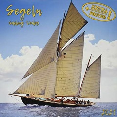 [Access] [KINDLE PDF EBOOK EPUB] Segeln - Sailing - Voiles 2021 Artwork by unknown 📗