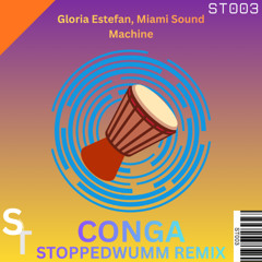 Conga (Stoppedwumm Remix)