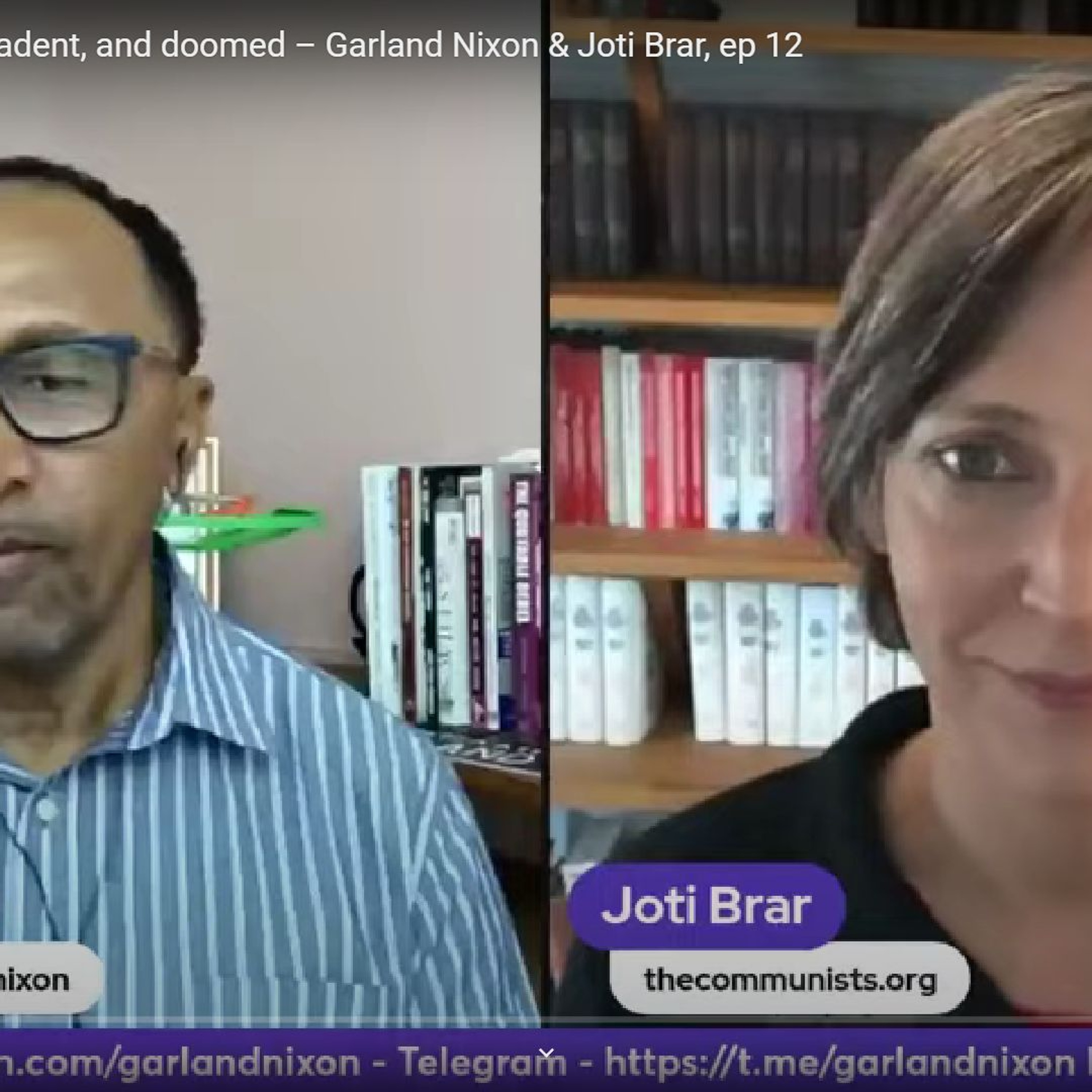 Imperialism parasitic decadent and doomed Garland Nixon and Joti Brar EP 12