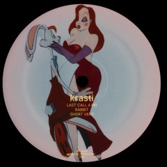 LAST CALL 4 MR RABBIT (SHORT VERS)