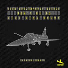 Juan DDD, Emanuel Querol - Don't Be So Feat Nina Moody (Original Mix)