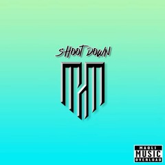 Maoli - Shoot Down (feat. Fiji & Jamey Ferguson)