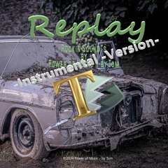 -Replay- [Instrumental]