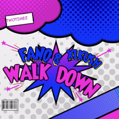 FANOxXLKUSH-WALK DOWN🎸🤘