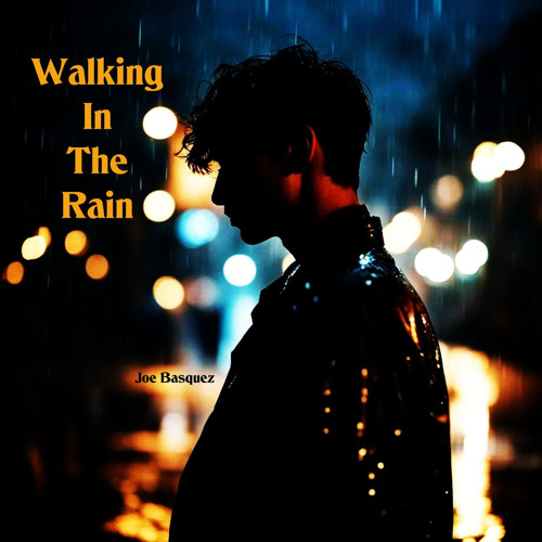 Walking in the Rain