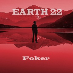 Foker - Earth 22